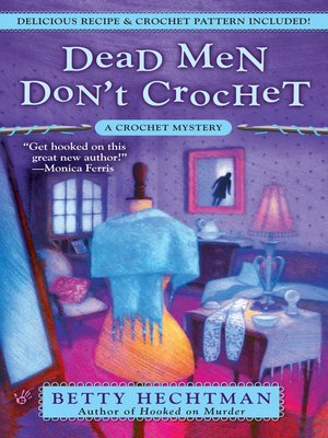 cover image of Dead Men Don't Crochet